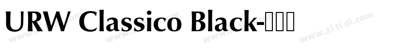 URW Classico Black字体转换 URW Classico Black字体转换